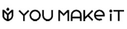 You Make It